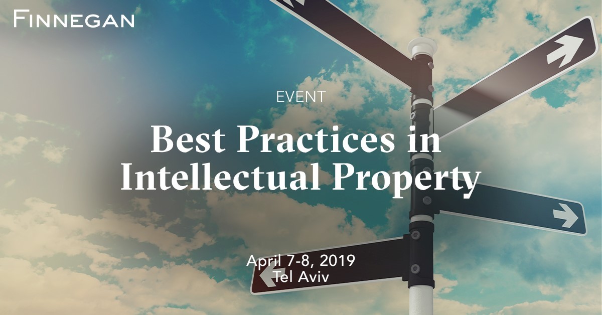 Best Practices in Intellectual Property Events Finnegan Leading