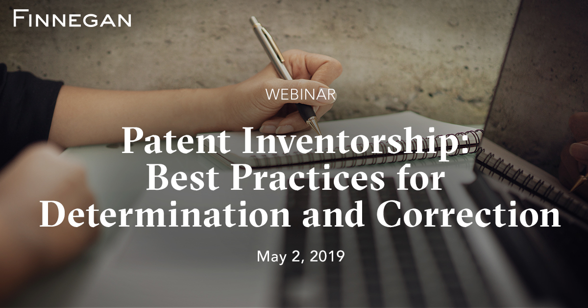 Patent Inventorship Best Practices for Determination and Correction