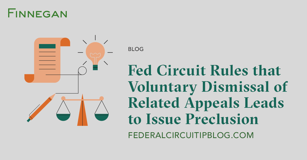 Fed Circuit Rules that Voluntary Dismissal of Related Appeals Leads to