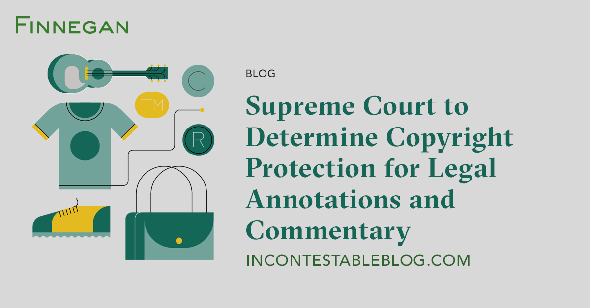Supreme Court to Determine Copyright Protection for Legal Annotations