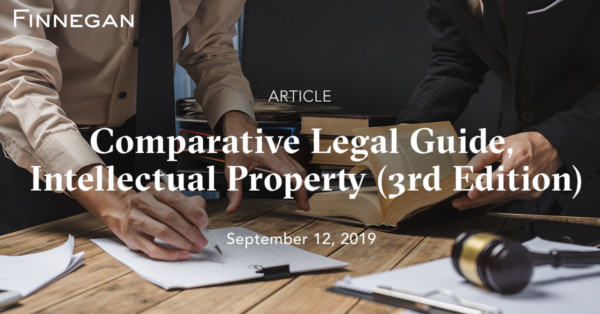 Comparative Legal Guide, Intellectual Property (3rd Edition) Articles