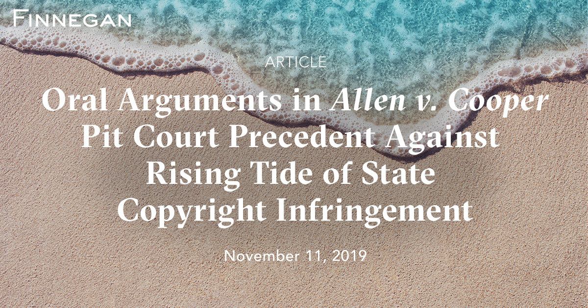 Oral Arguments in Allen v. Cooper Pit Court Precedent Against Rising Tide of State Copyright