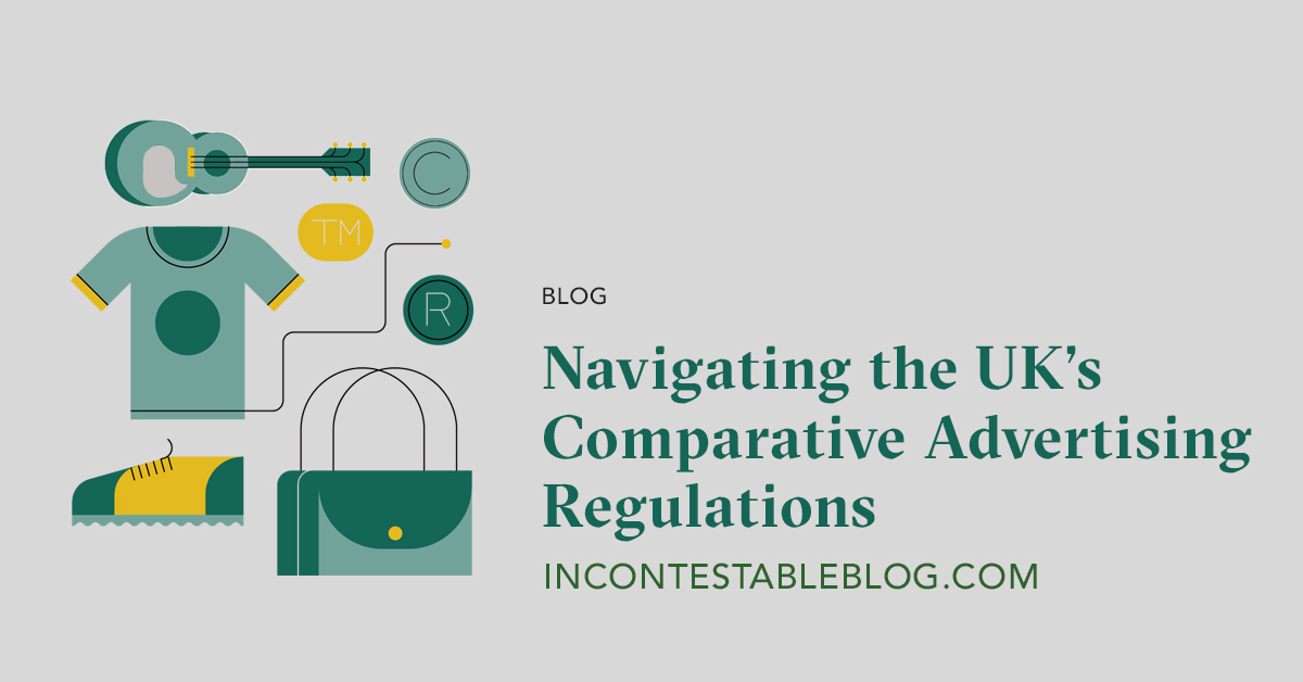 Navigating the UK’s Comparative Advertising Regulations Finnegan
