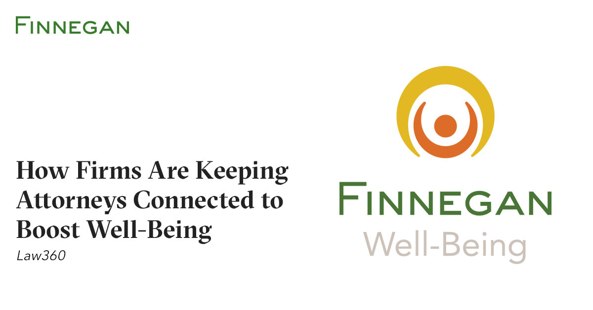 How Firms Are Keeping Attorneys Connected to Boost WellBeing