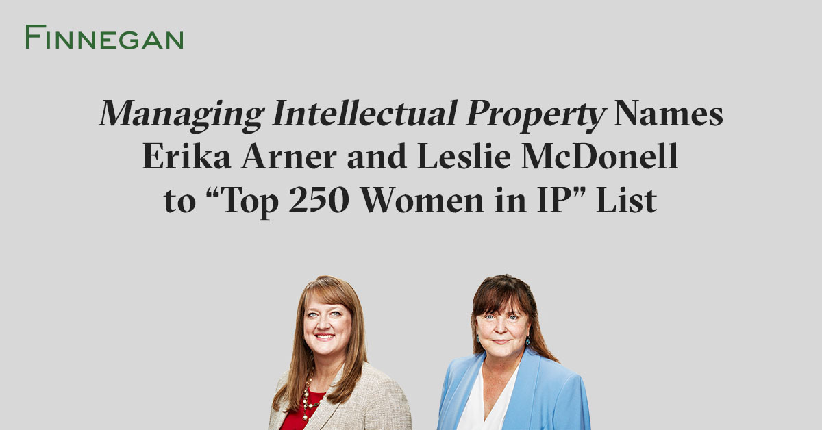 The Top 250 Women In IP 2020 Finnegan Leading IP Law Firm