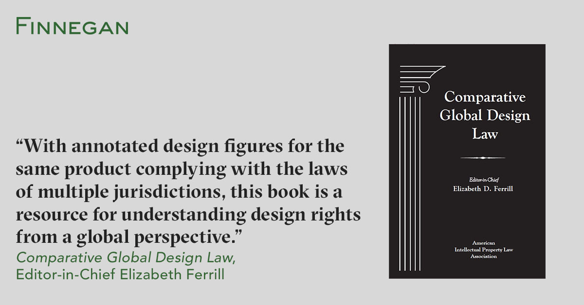 Comparative Global Design Law | Books | Finnegan | Leading IP+ Law
