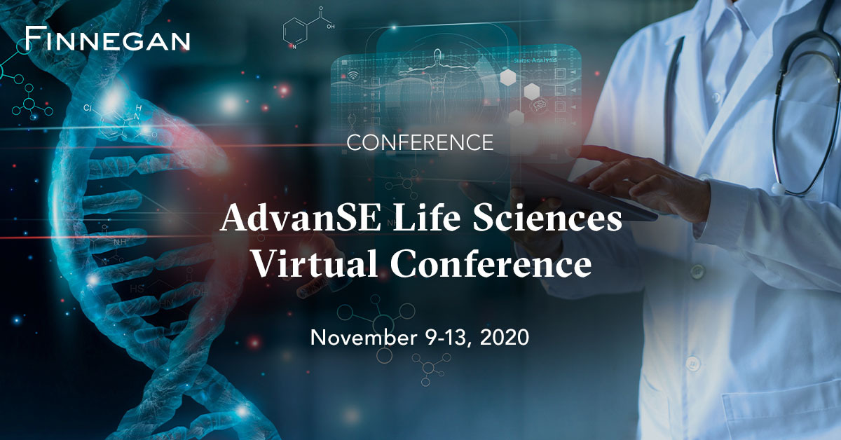 2020 AdvanSE Life Sciences Virtual Conference Events Finnegan