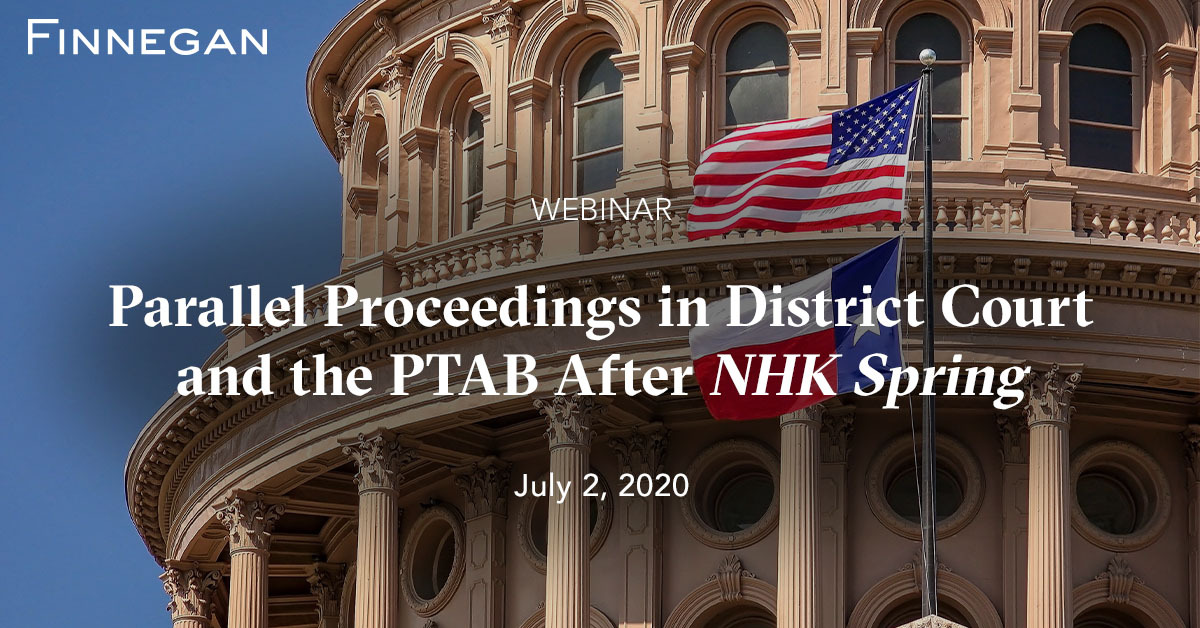 Parallel Proceedings In District Court And The PTAB After NHK Spring 