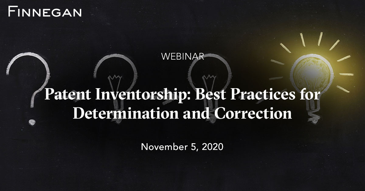 Patent Inventorship Best Practices for Determination and Correction