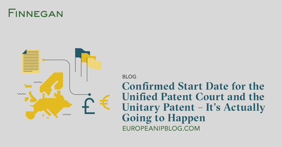 Confirmed Start Date for the Unified Patent Court and the Unitary