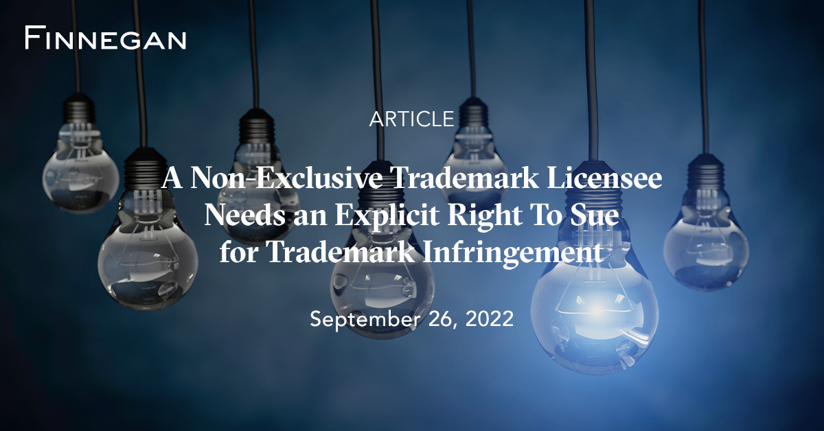 A NonExclusive Trademark Licensee Needs an Explicit Right To Sue for