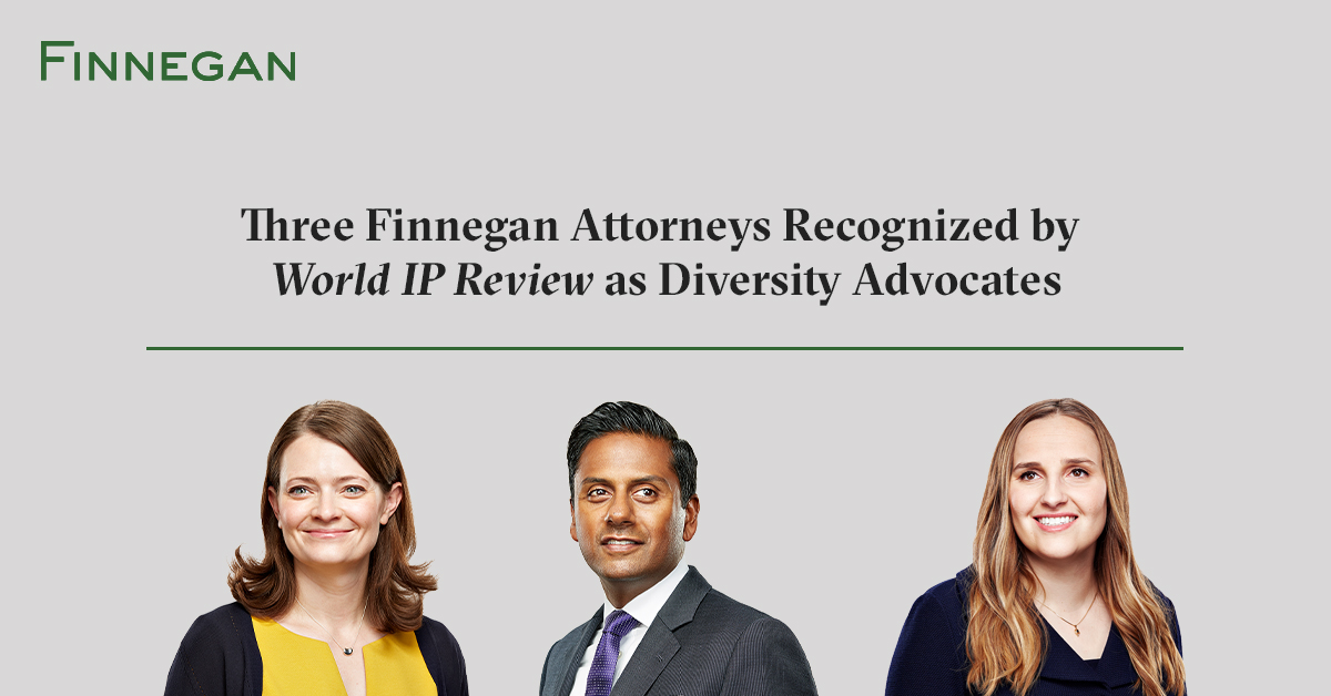 Three Finnegan Attorneys Recognized by World IP Review as Diversity