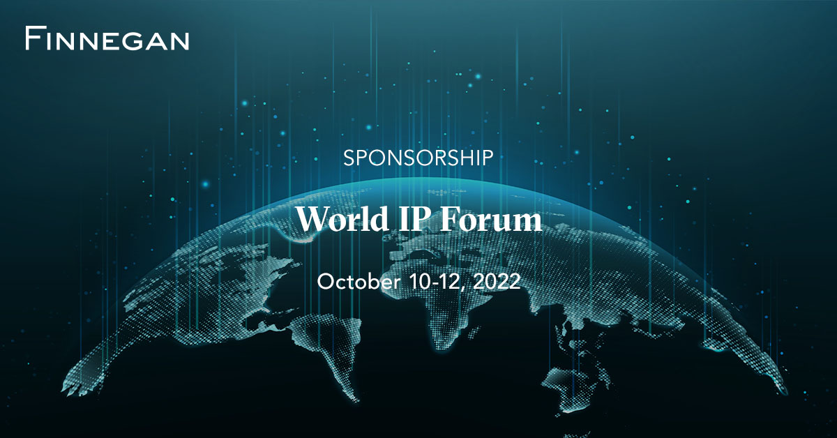 2022 World IP Forum Finnegan Leading IP Law Firm Events