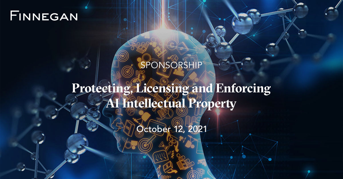 Protecting, Licensing and Enforcing AI Intellectual Property Events