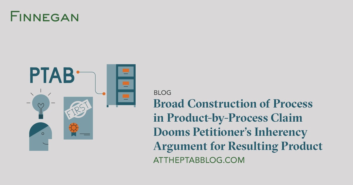 Broad Construction of Process in ProductbyProcess Claim Dooms