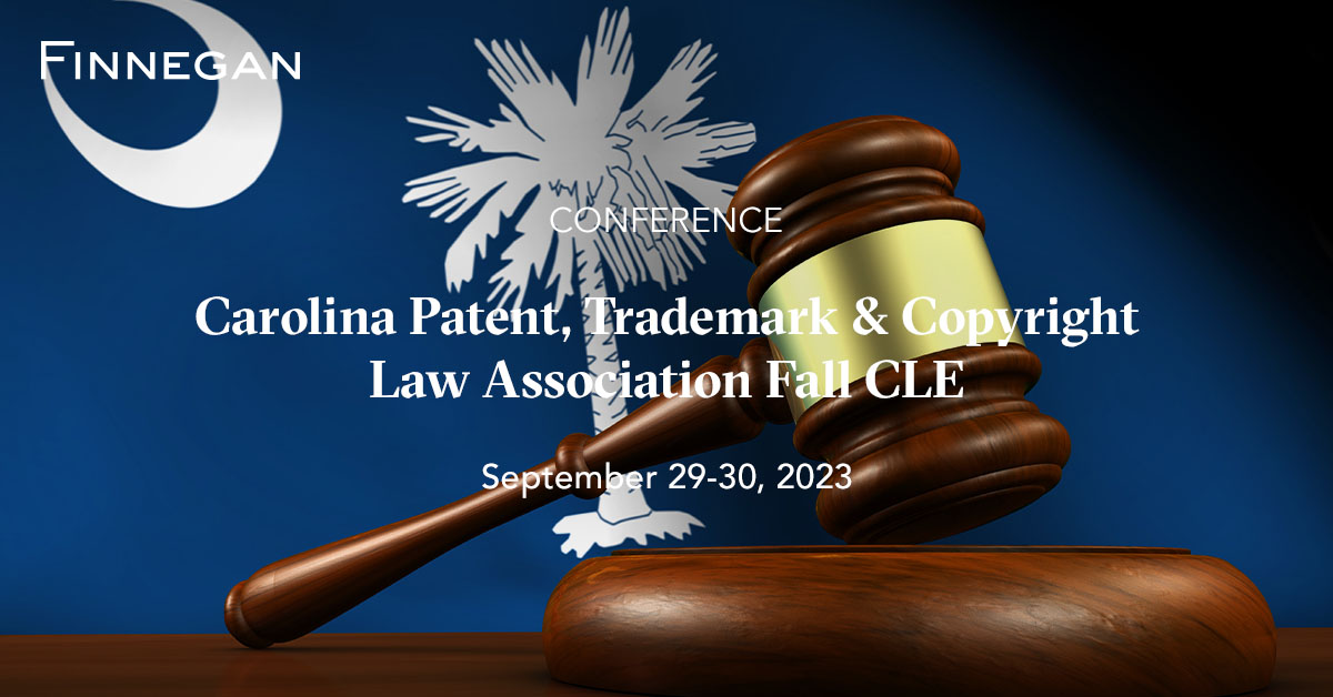 Picture of Carolina Patent, Trademark & Copyright Law Association Fall CLE ...