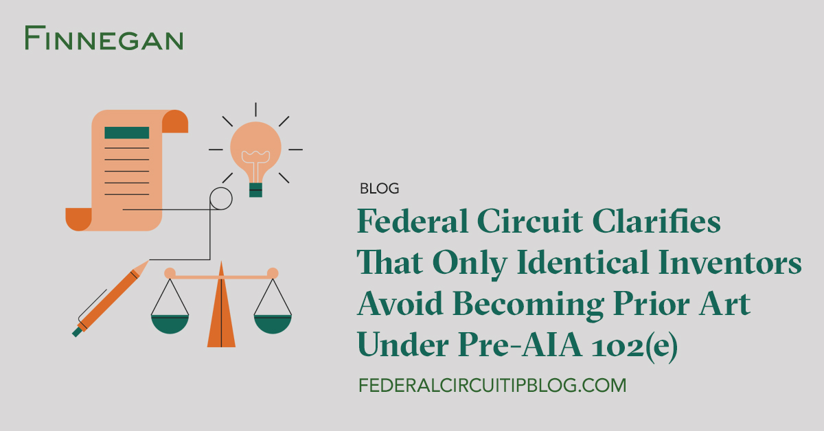 Federal Circuit Clarifies Pre-AIA Prior Art "By Another"