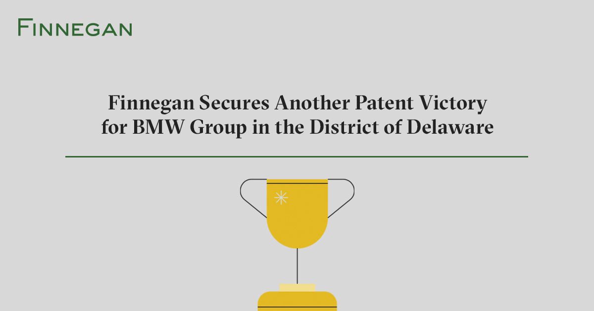 Finnegan Secures Another Patent Victory for BMW Group in the District ...