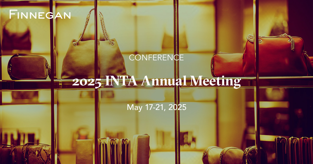 2025 INTA Annual Meeting Events Finnegan Leading IP+ Law Firm