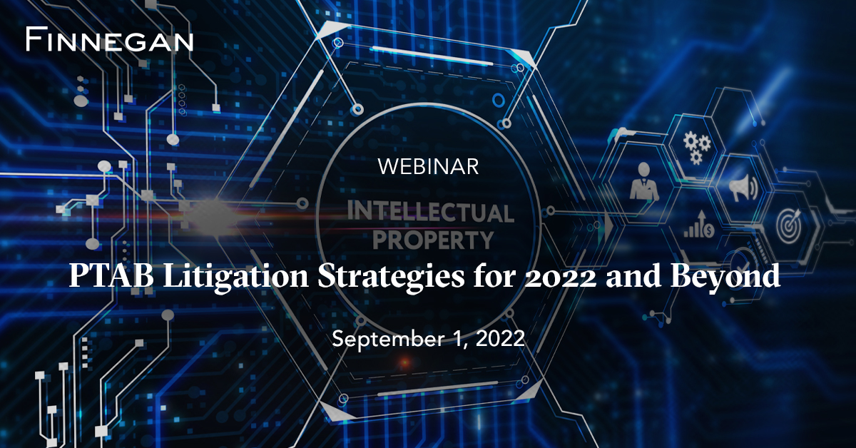 PTAB Litigation Strategies for 2022 and Beyond Shanghai Washington