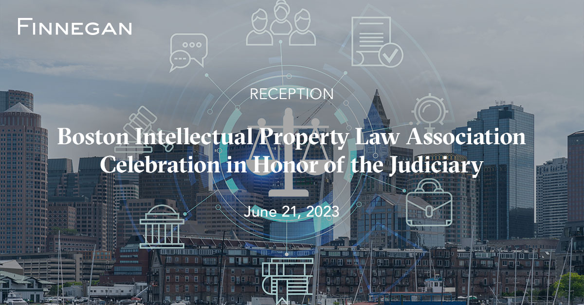 2023 Boston Intellectual Property Law Association Celebration in Honor