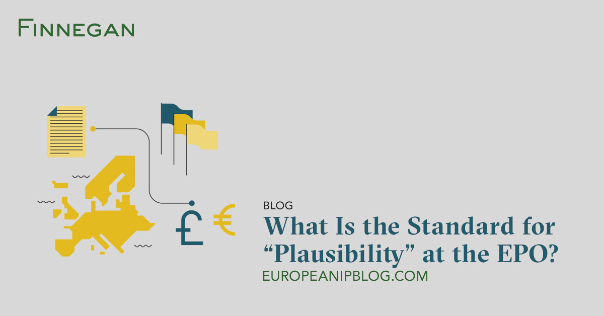 What Is the Standard for “Plausibility” at the EPO? Finnegan