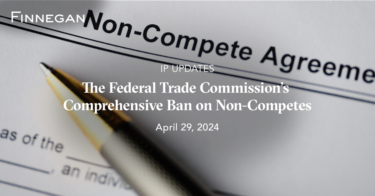 The Federal Trade Commission’s Comprehensive Ban on IP