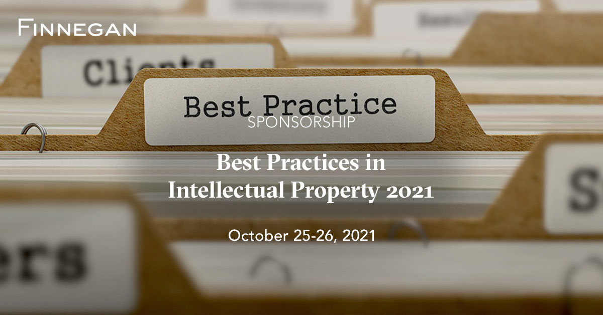 Best Practices in Intellectual Property 2021 Events Finnegan