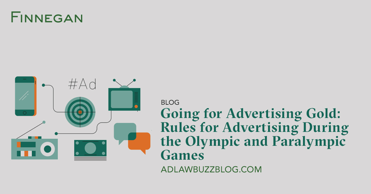 Going for Advertising Gold Rules for Advertising During the Olympic