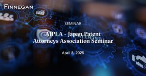 AIPLA - Japan Patent Attorneys Association Seminar