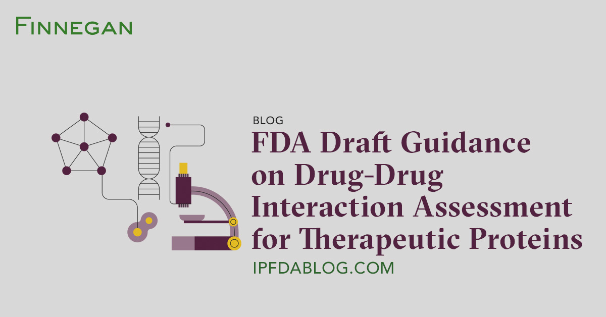 FDA Draft Guidance on DrugDrug Interaction Assessment for Therapeutic
